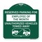 Signmission Reserved Parking for Employee of the Month Unauthorized Vehicles Towed Away, A-DES-GW-1818-23111 A-DES-GW-1818-23111 - alternate 1